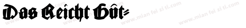 Das Reicht Gut字体转换
